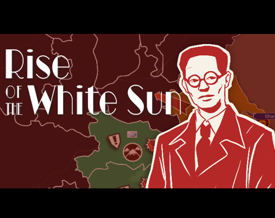 Rise of the White Sun (playable demo) Image