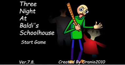 Three Nights At Baldi's Schoolhouse Ver 7.8. Image