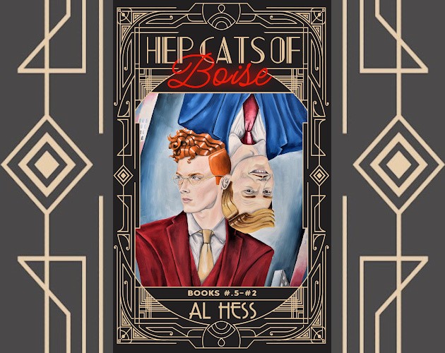 Games like Hep Cats of Boise Omnibus by Al Hess