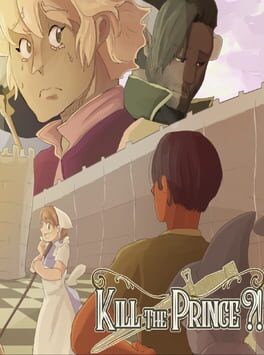 Games like Kill the Prince?!