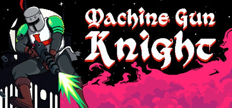 Machine Gun Knight Image