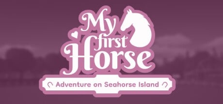Games like My First Horse: Adventures on Seahorse Island