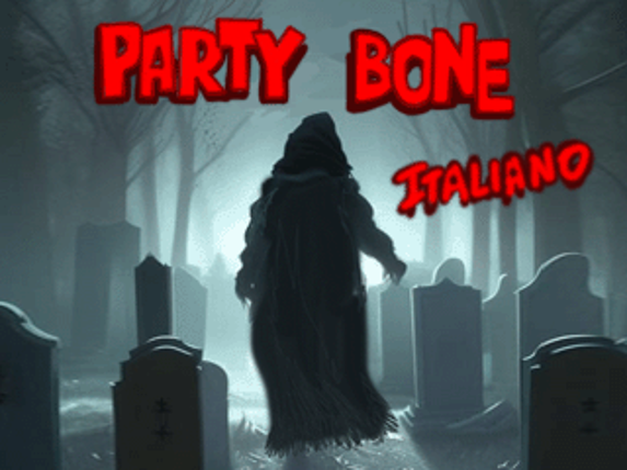 Party Bone - italiano Image