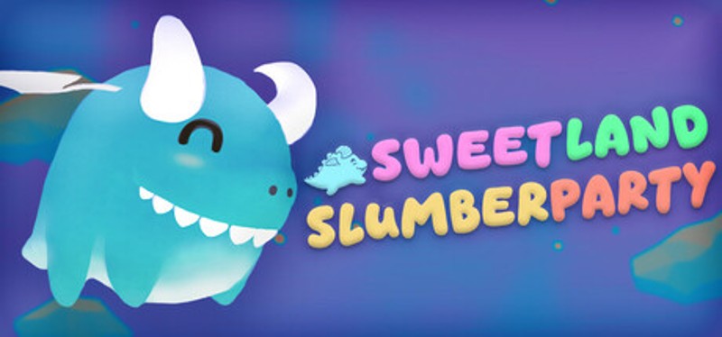 Sweetland Slumber Party Image