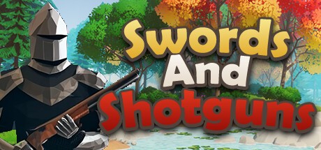 Games like Swords And Shotguns