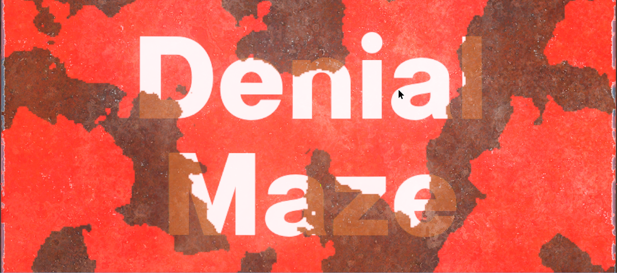 Games like The Denial Maze