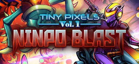 Games like Tiny Pixels Vol. 1 - Ninpo Blast