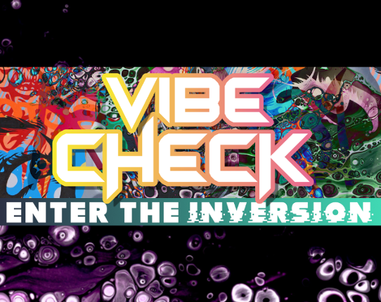 Vibe Check - Enter the Inversion Image