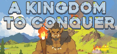 Games like A Kingdom To Conquer