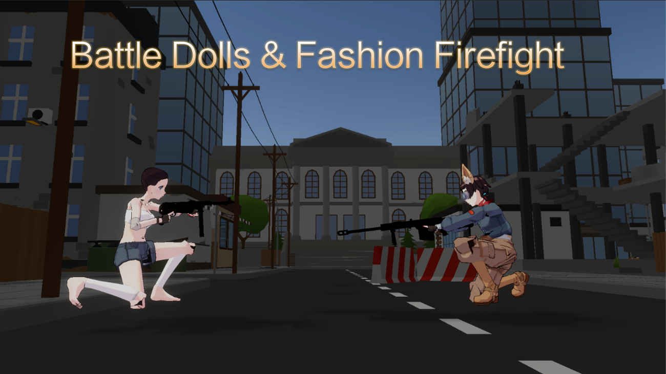 Games like Battle Dolls&Fashion Firefight