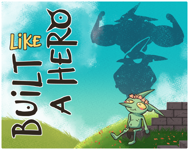 Games like Built Like a Hero