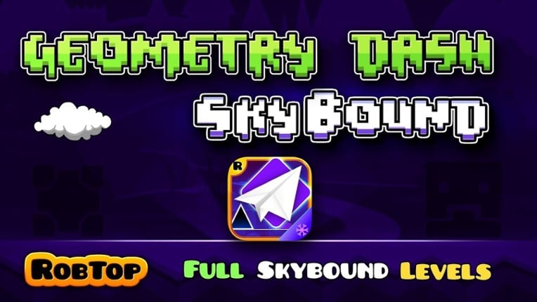 Geometry Dash Skybound + Image