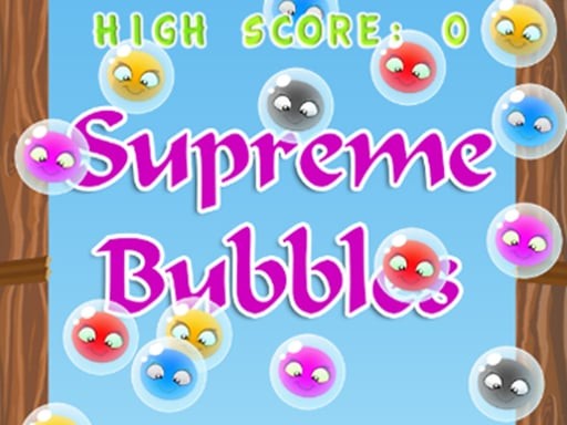 Games like Supreme Bubbles