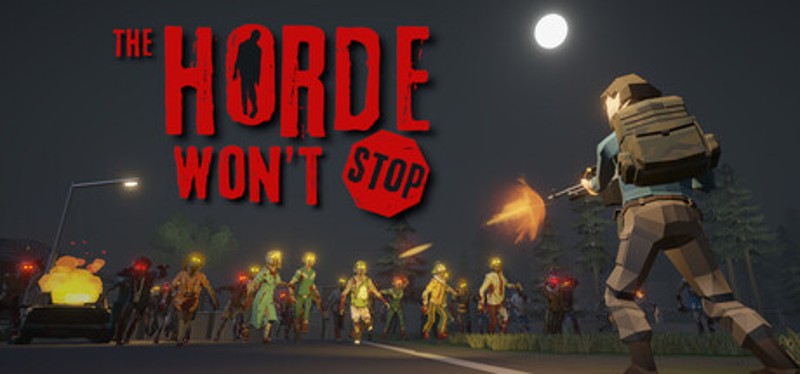 The Horde Won't Stop Image