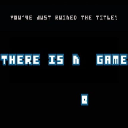 There Is No Game Game Cover