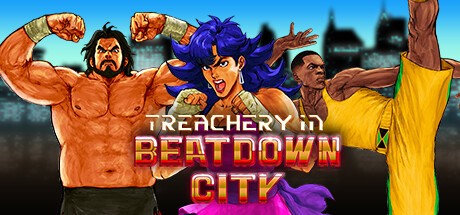 Games like Treachery in Beatdown City