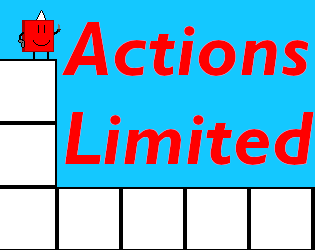 Games like Actions Limited - GMTKJam2019