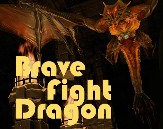 Brave Fight Dragon Image