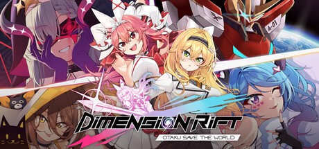 Games like Dimension Rift : Otaku Save The World
