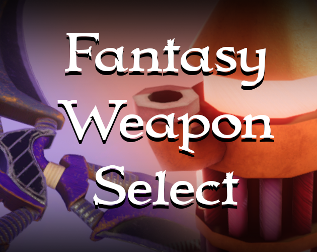 Games like Fantasy Weapon Select