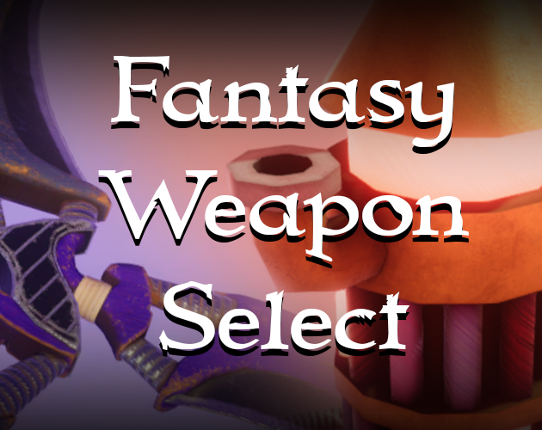 Fantasy Weapon Select Game Cover