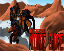 NUKE BIKE - Adventure Racing Game Image