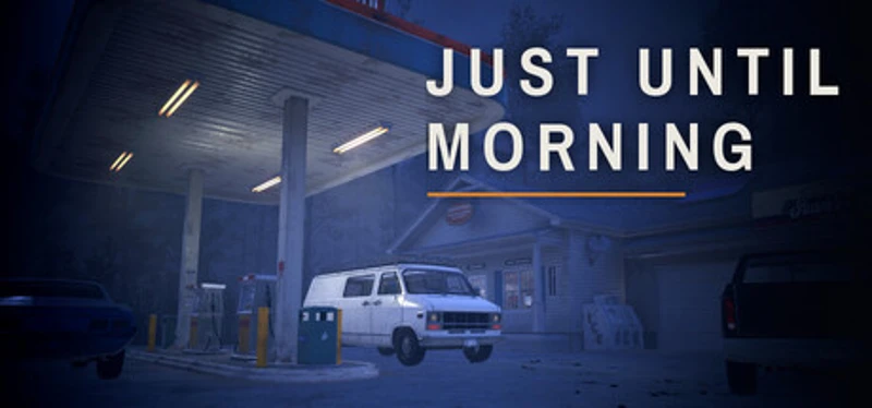 Just Until Morning Image