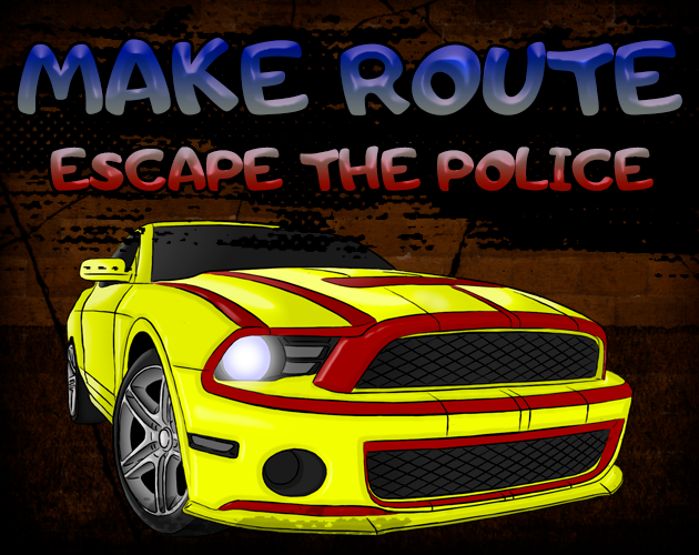 Games like Make Route: Escape the police