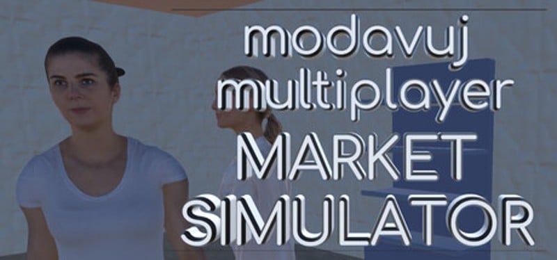 Modavuj Multiplayer Market Simulator Image