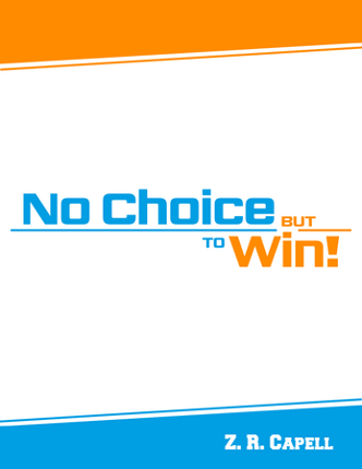 No Choice but to Win! screenshot