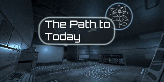Games like The Path To Today