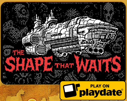 The Shape That Waits - Playdate Image