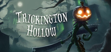 Games like Trickington Hollow