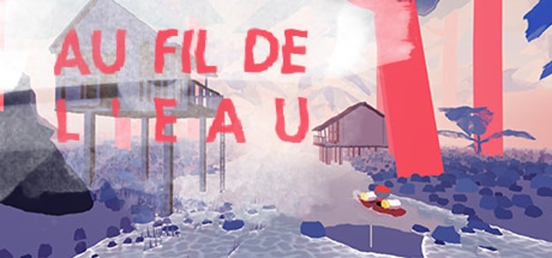 Au fil de l'eau Game Cover