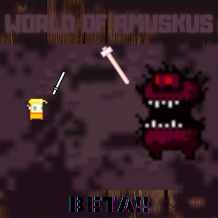 World Of Amuskus-Beta Image