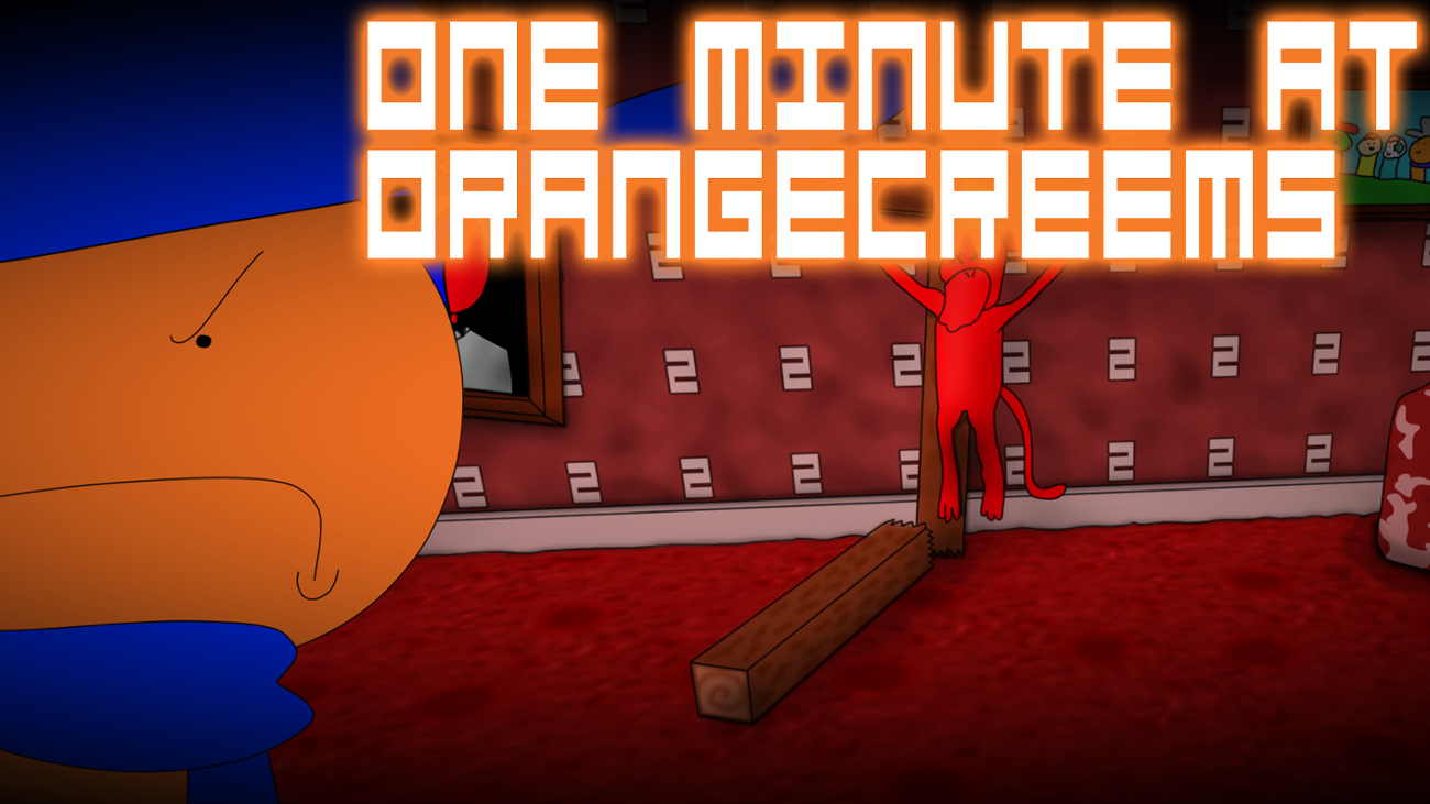 Games like One Minute at Orangecreems