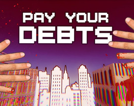 Pay your DEBTS Image