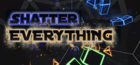 Games like Shatter Everything