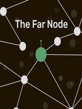 Games like The Far Node