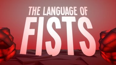 The Language Of Fists VR (Oculus Quest, SteamVR, Oculus Rift) Image