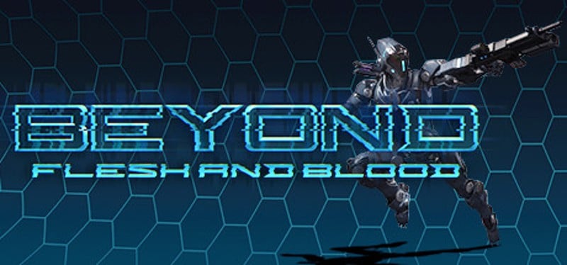 Beyond Flesh and Blood Image