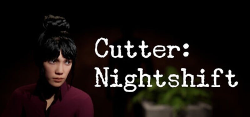 Cutter: Nightshift Image