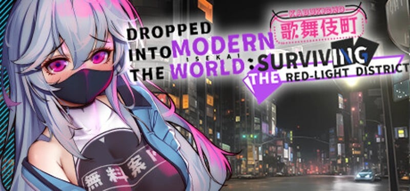 Dropped into the Modern World: Surviving the Red-Light District Image