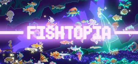 Games like FISHTOPIA