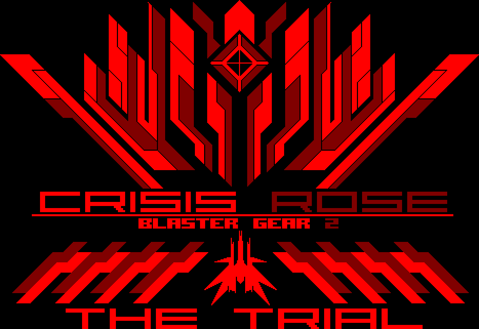 Games like Crisis Rose The Trial