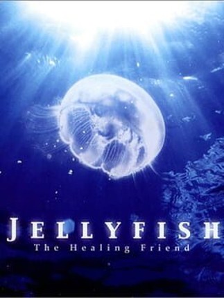 Jellyfish: The Healing Friend Image