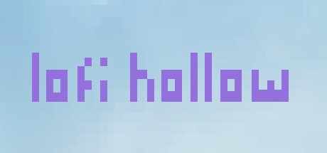 Games like Lofi Hollow