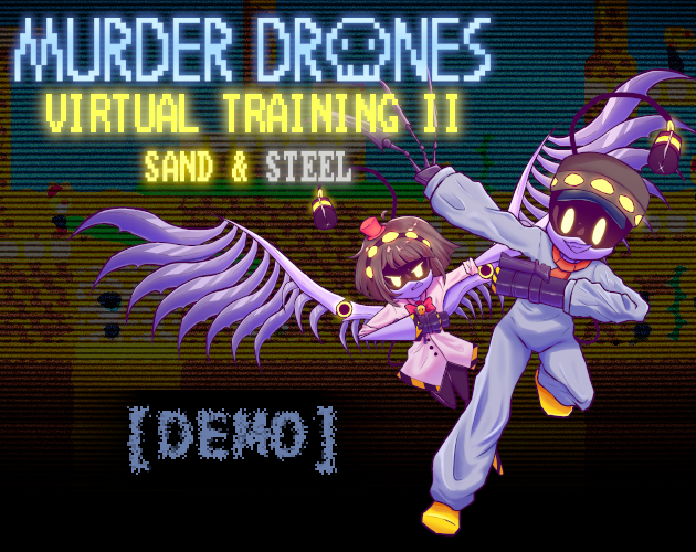 Games like Murder Drones Virtual Training 2: Sand & Steel [DEMO]