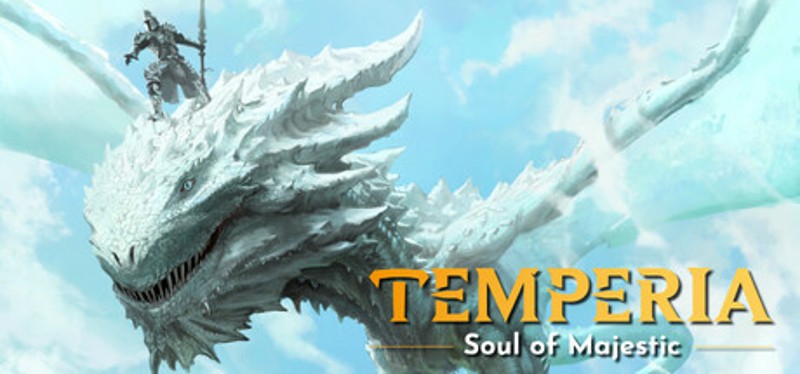 Temperia: Soul of Majestic Image