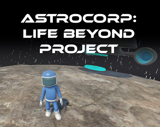 AstroCorp: Life Beyond Project Image